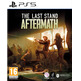 The Last Stand: Aftermath PS5